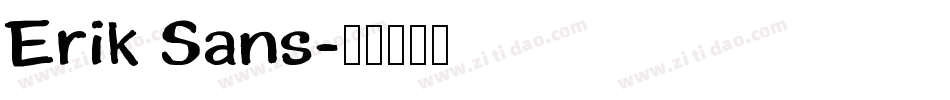 Erik Sans字体转换